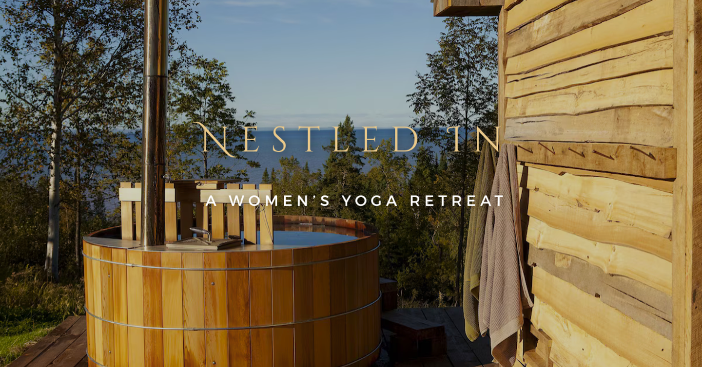 Nestled In: A Women's Yoga Retreat