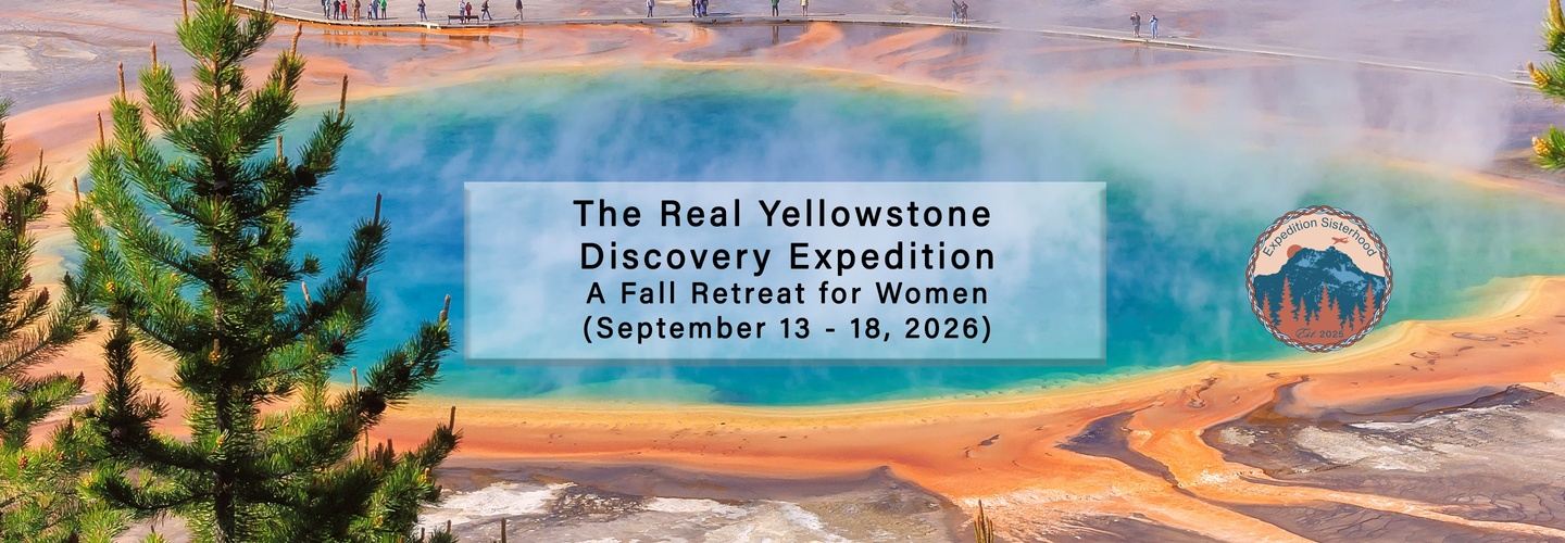 The Real Yellowstone: Early Fall Retreat for Women (Sep 13-18, 2026)