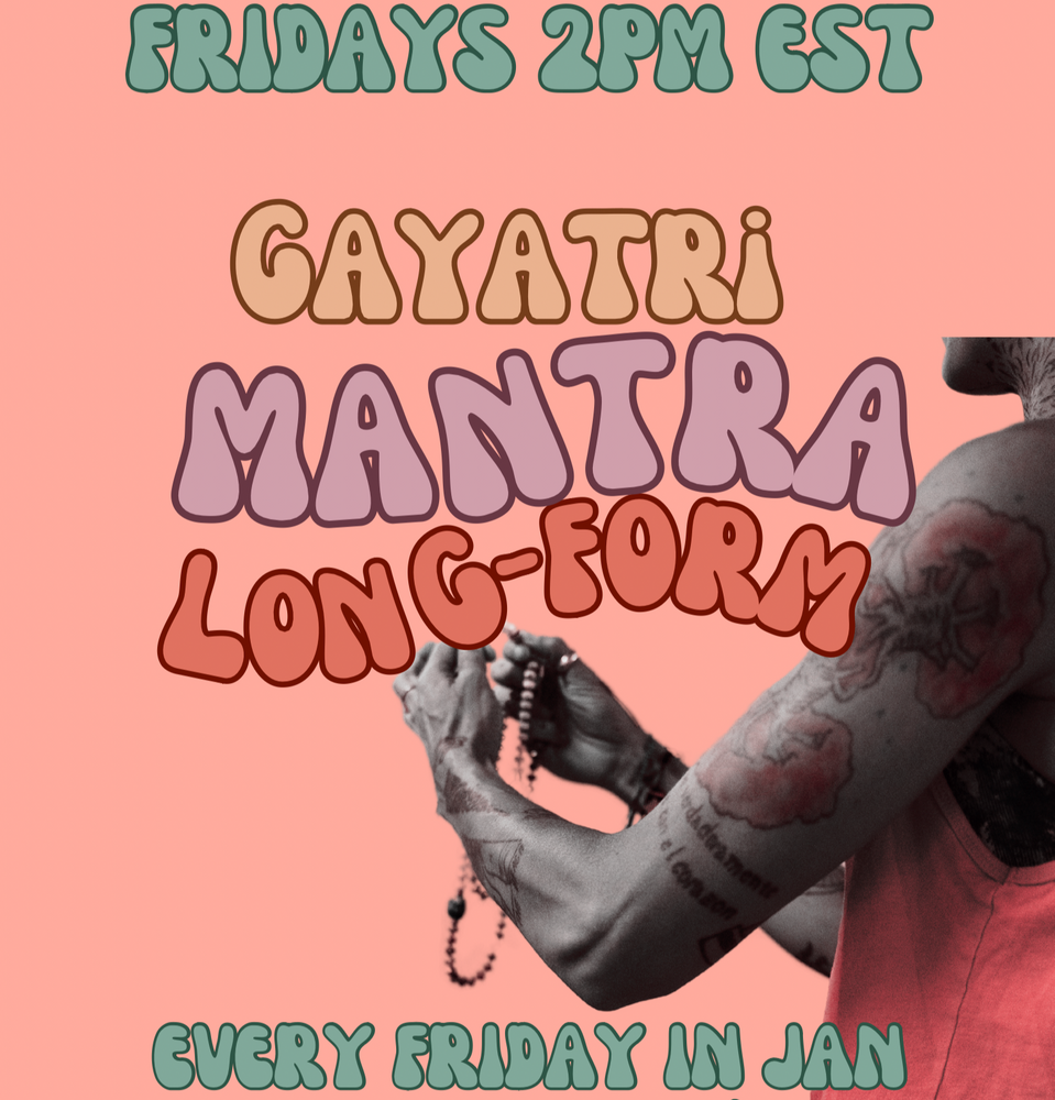 Gayatri Mantra, Sound clearing, Pranayama & meditation.
