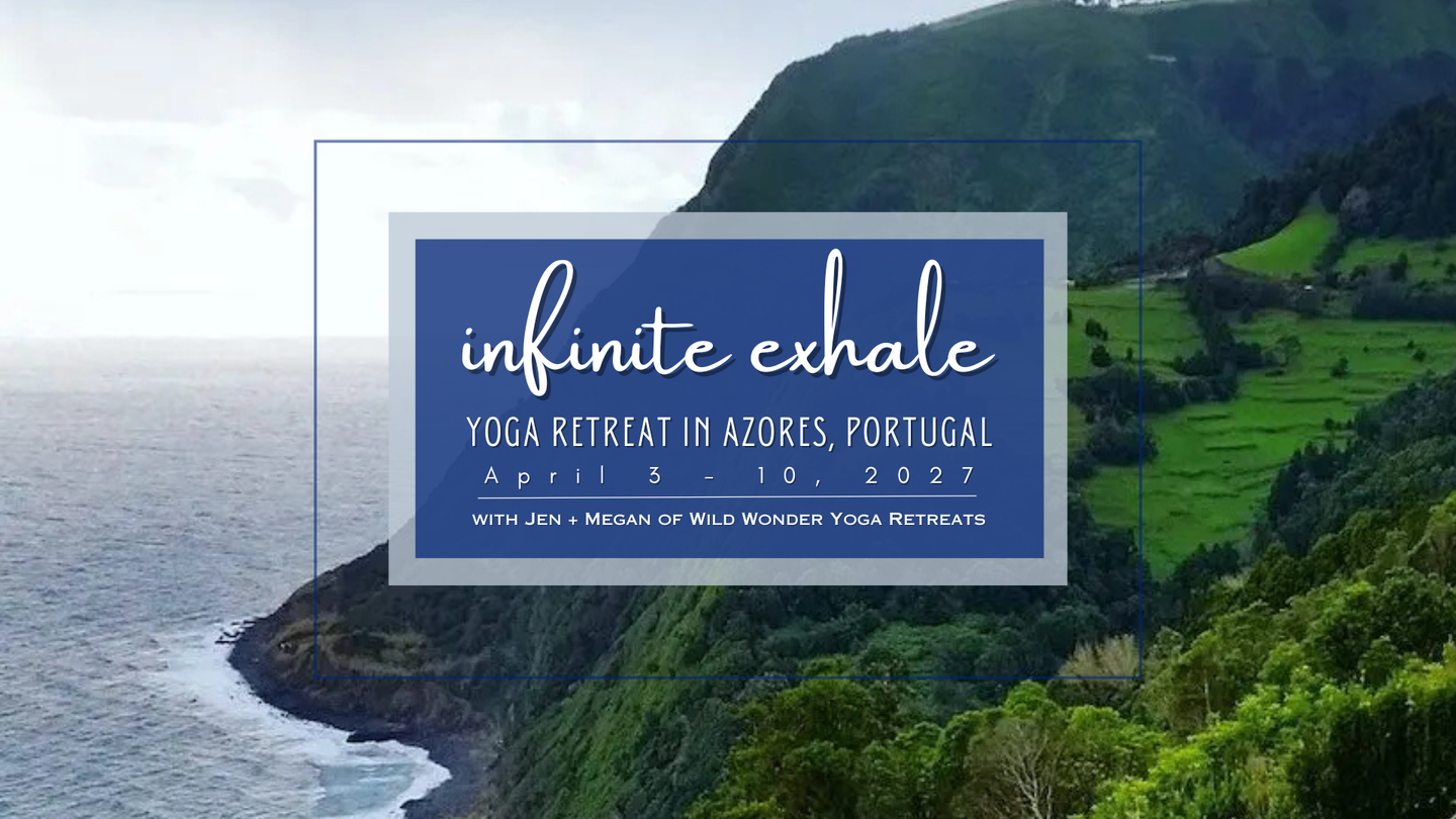 "Infinite Exhale" Yoga Retreat in Azores, Portugal (WEEK 1)