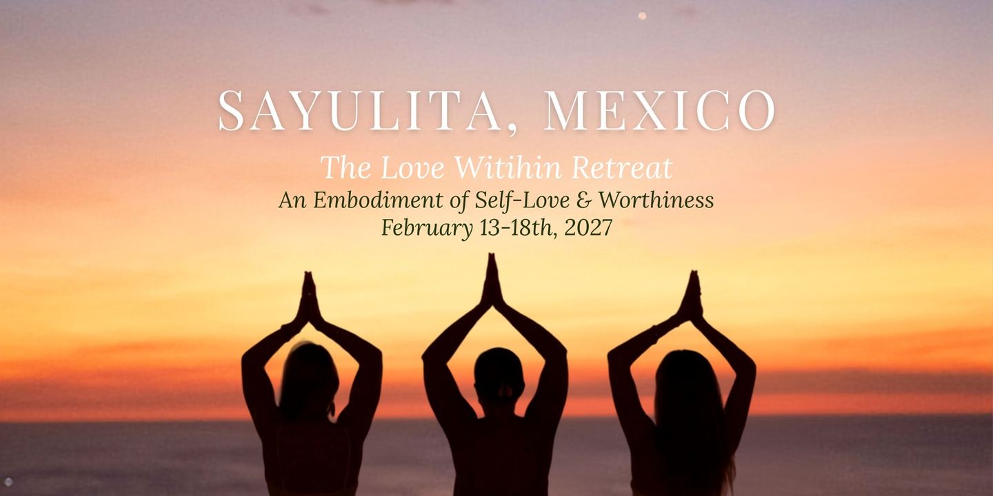 The Love Within Retreat