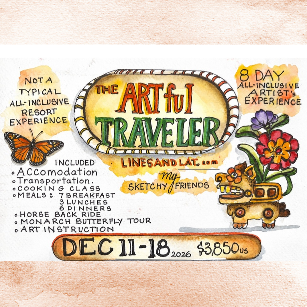 The ARTful Traveler: Mexico & Monarchs with Carla Flegel