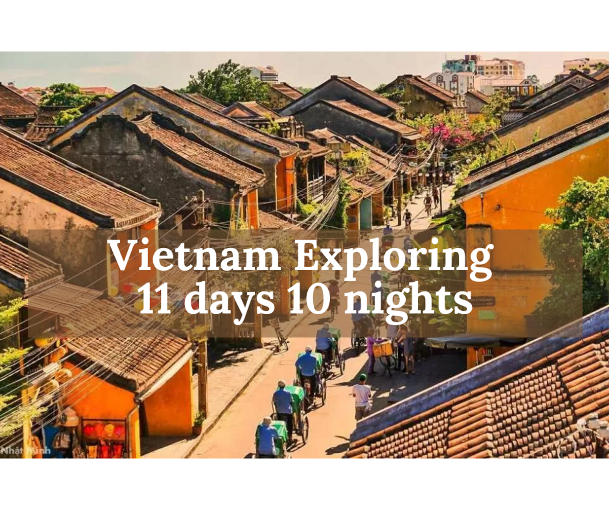 Vietnam Package Tour in 11 days & 10 nights
