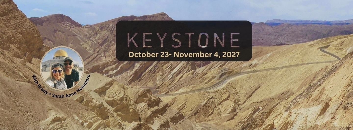 Keystone in Israel: An Intensive Study Pilgrimage