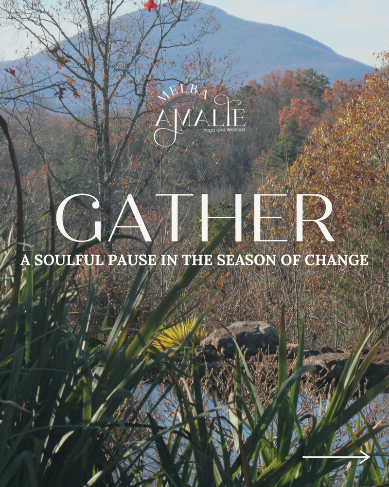 Gather: A Fall Women's Yoga Retreat