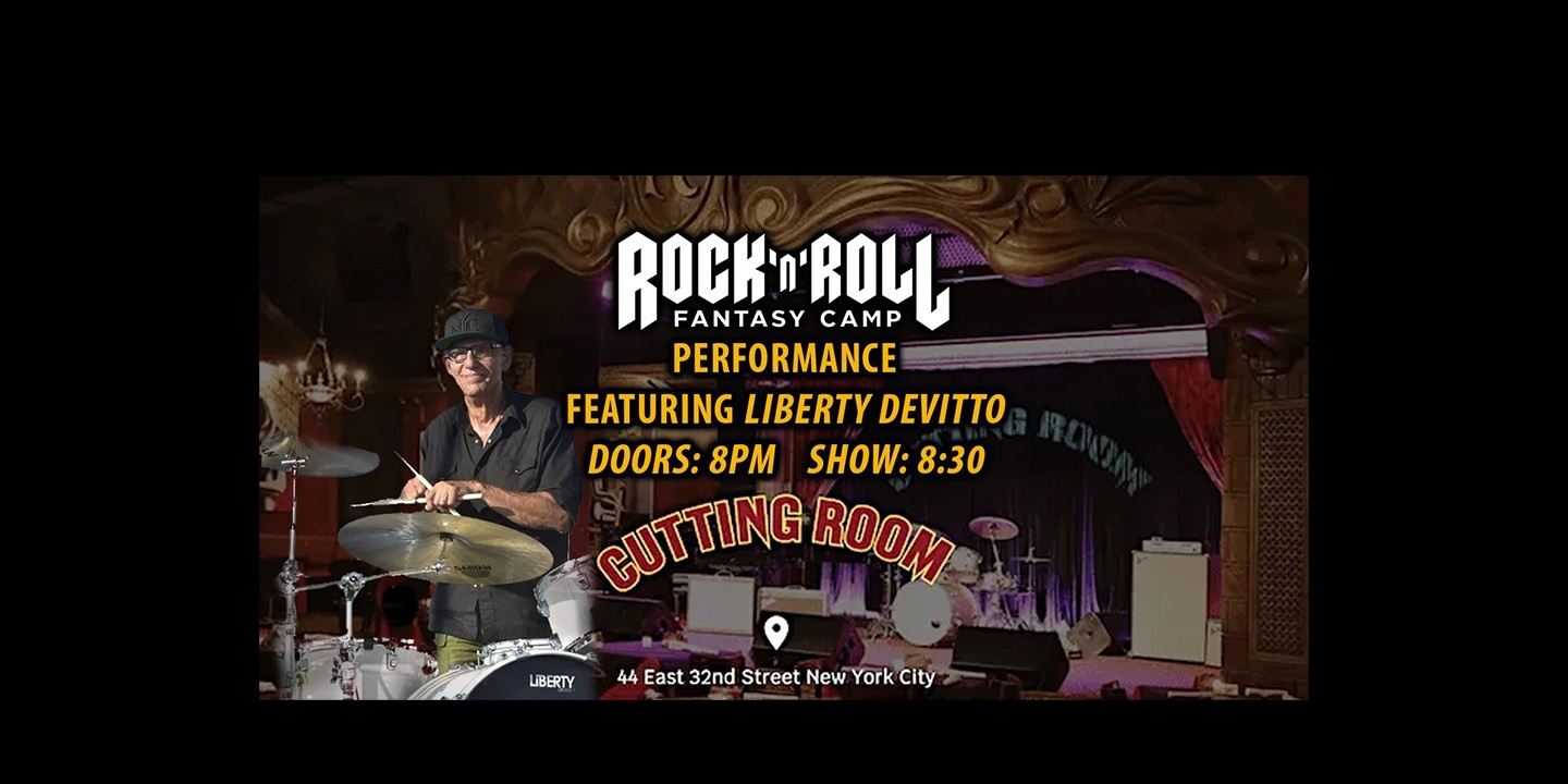 Rock 'n' Roll Fantasy Camp Performance Featuring Liberty DeVitto!