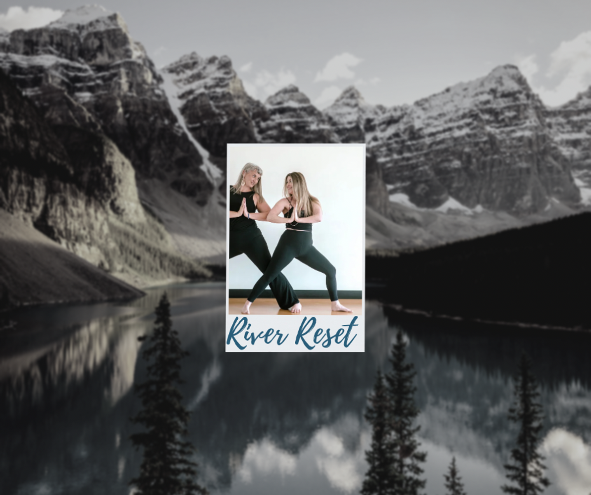 *SOLD OUT* River Reset