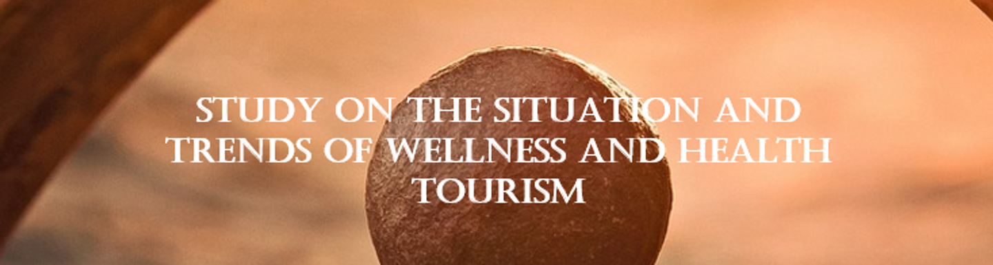 Wellness and Health Tourism: Situation and Trends