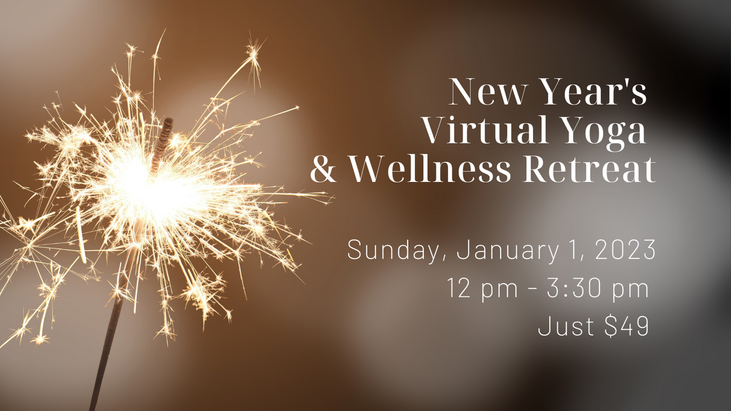 New Year's Virtual Yoga & Wellness Retreat