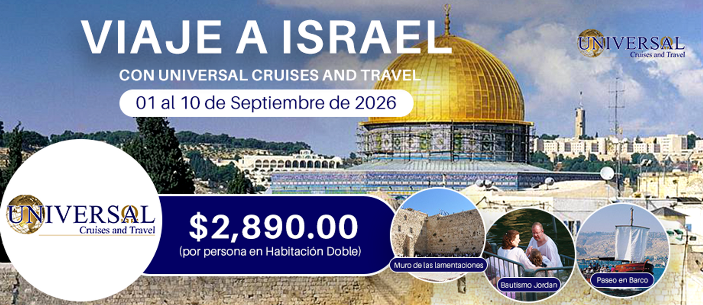 Viaje a Israel y Jordania con Universal Cruises and Travel