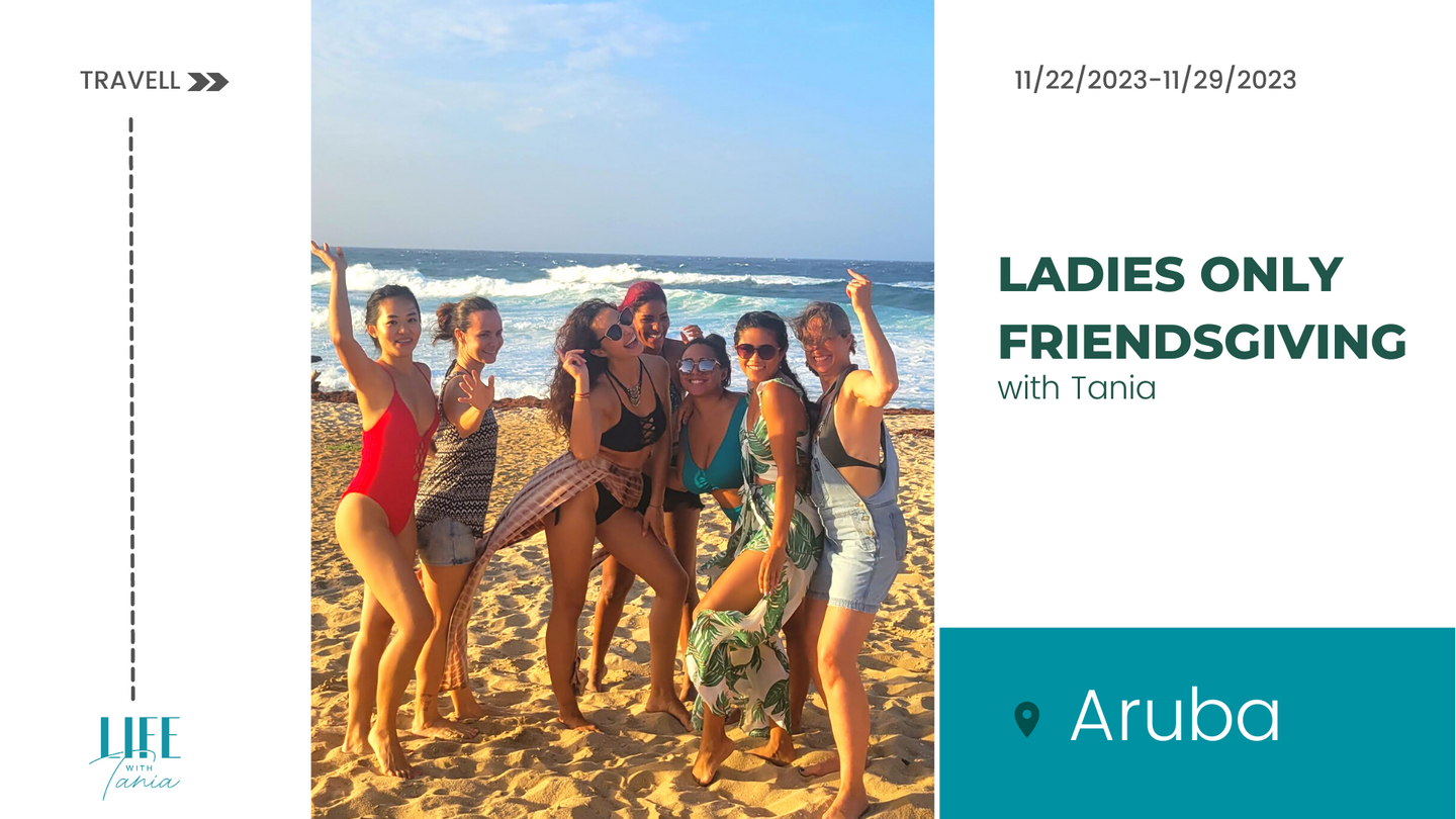 Ladies Only Friendsgiving in Aruba!
