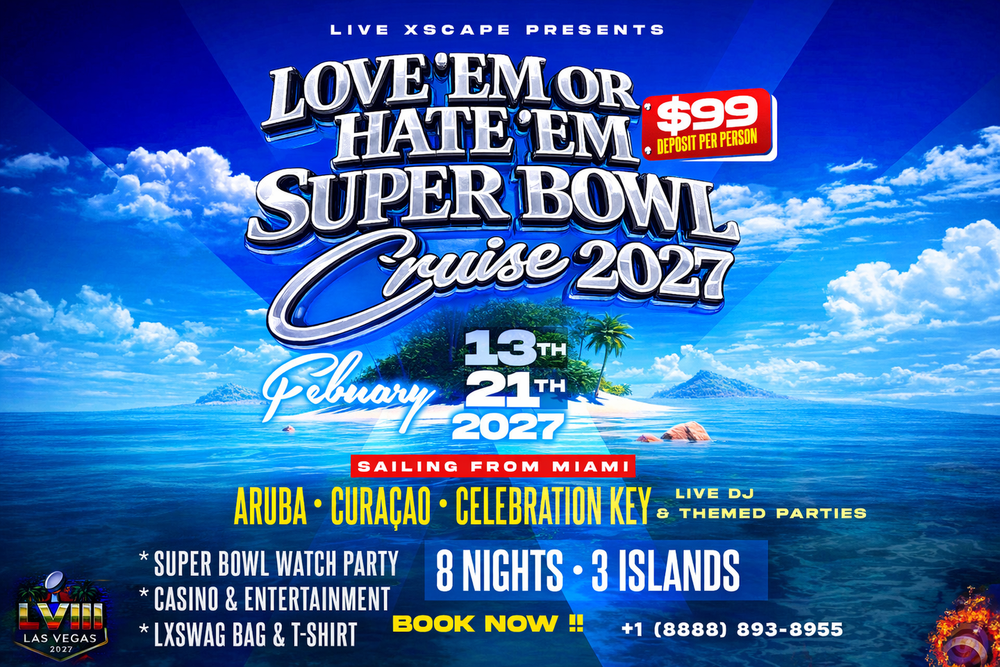 Love'em Or hate'em Super Bowl Cruise 2027