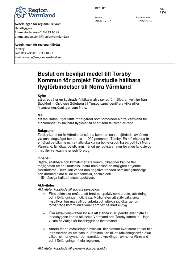 Region Värmlands beslut att ge medel till förstudien av hållbara flygförbindelser till norra Värmland.