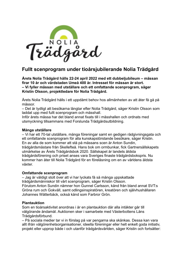 Pressmeddelandet "Fullt scenprogram under tioårsjubilerande Nolia Trädgård" som pdf