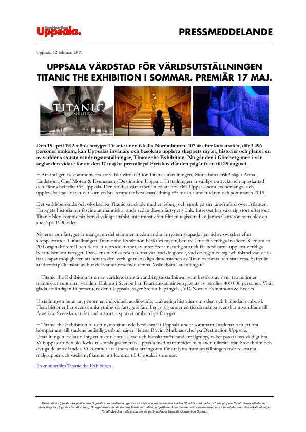 Pressmeddelande - UPPSALA VÄRDSTAD FÖR VÄRLDSUTSTÄLLNINGEN TITANIC THE EXHIBITION I SOMMAR. PREMIÄR 17 MAJ.
