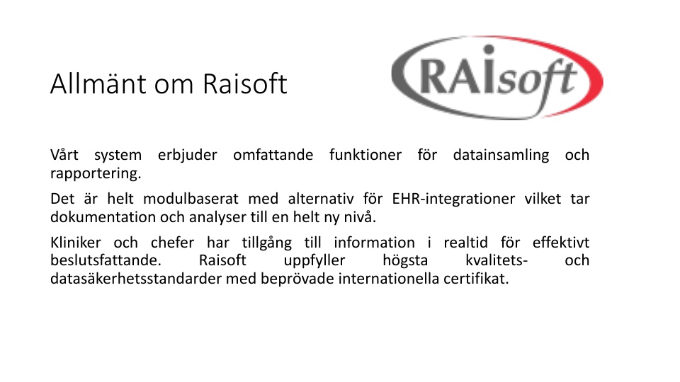 En kort presentation om Raisoft.