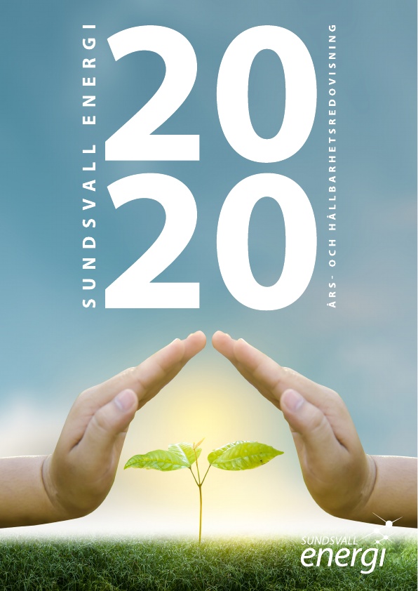 Sundsvall Energis års- och hållbarhetsredovisning för verksamhetsåret 2020.