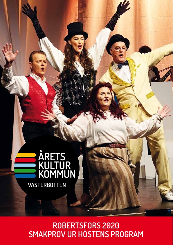 Programmet för höstsäsongen i Robertsfors - årets kulturkommun i Västerbotten 2020/21.