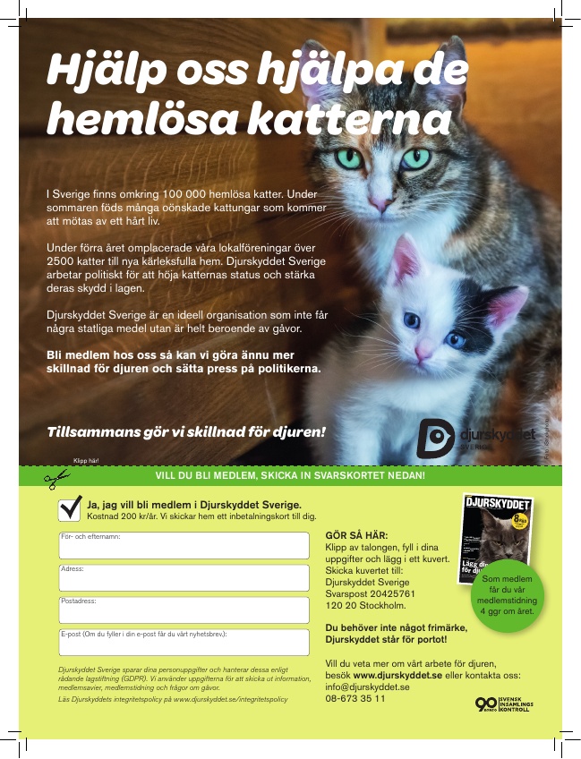 Print
Hjälp oss hjälpa de hemlösa katterna
208x278 mm, 3 mm marginal + skärmärken 