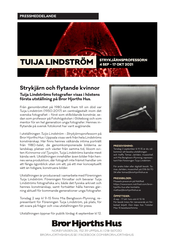 Tuija Lindström 
Strykjärnsprofessorn 
4 september - 17 oktober 2021 
Bror Hjorths Hus, Uppsala