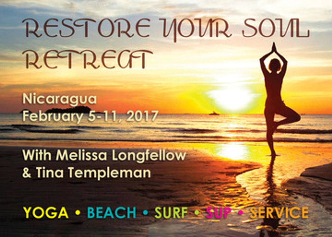 2017 Yoga Retreat in Nicaragua - Restore Your Soul!