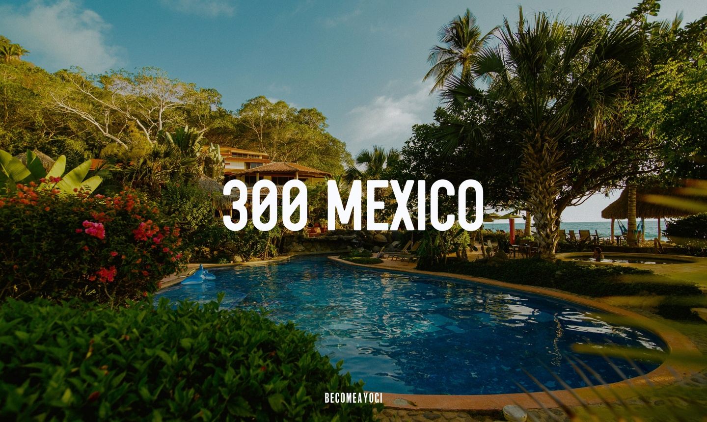 300hr Teacher Training MEXICO