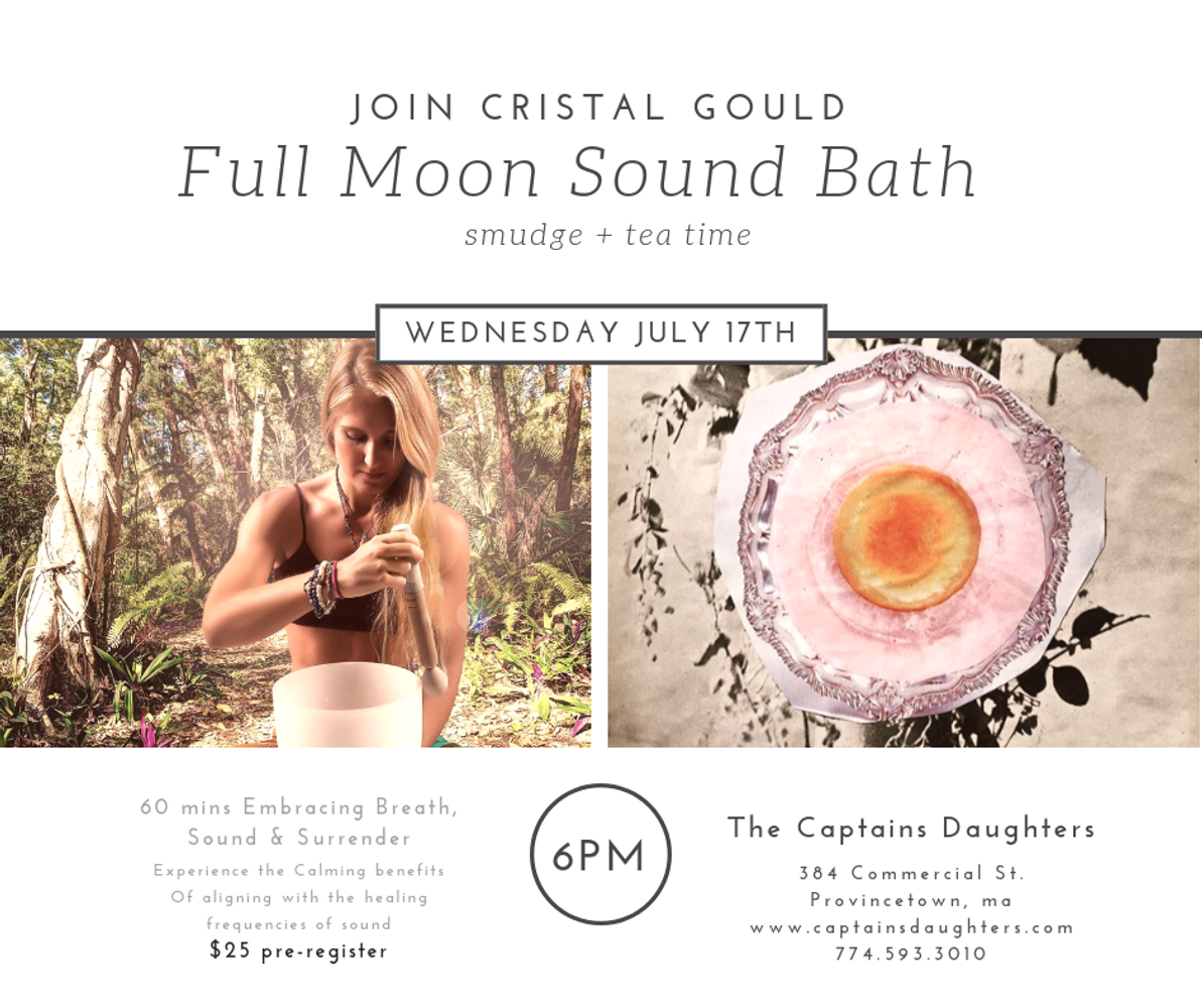 Full Moon Sound Bath + Tea Time with Cristal Gould