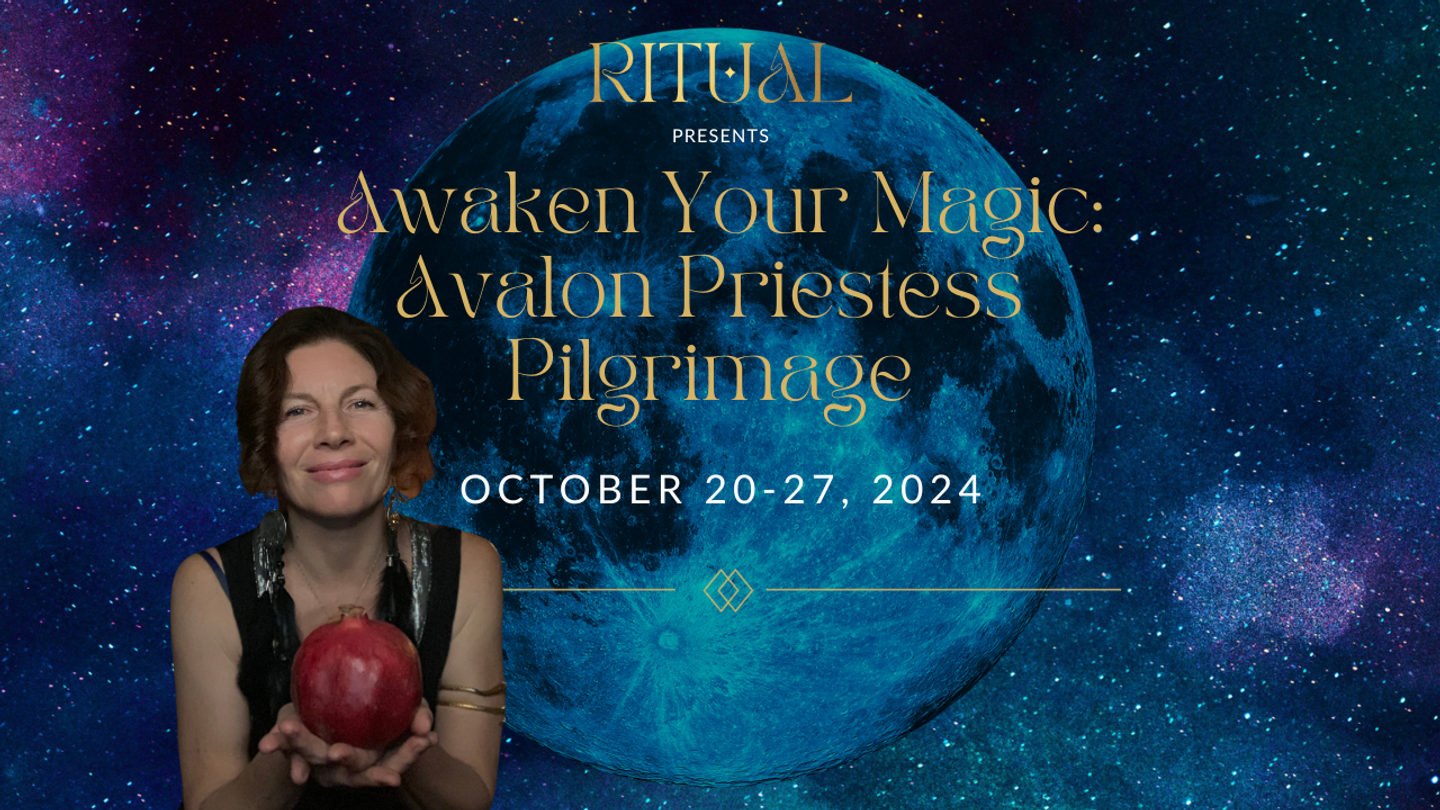 Awaken Your Magic ~ Avalon Priestess Pilgrimage with Sianna Sherman