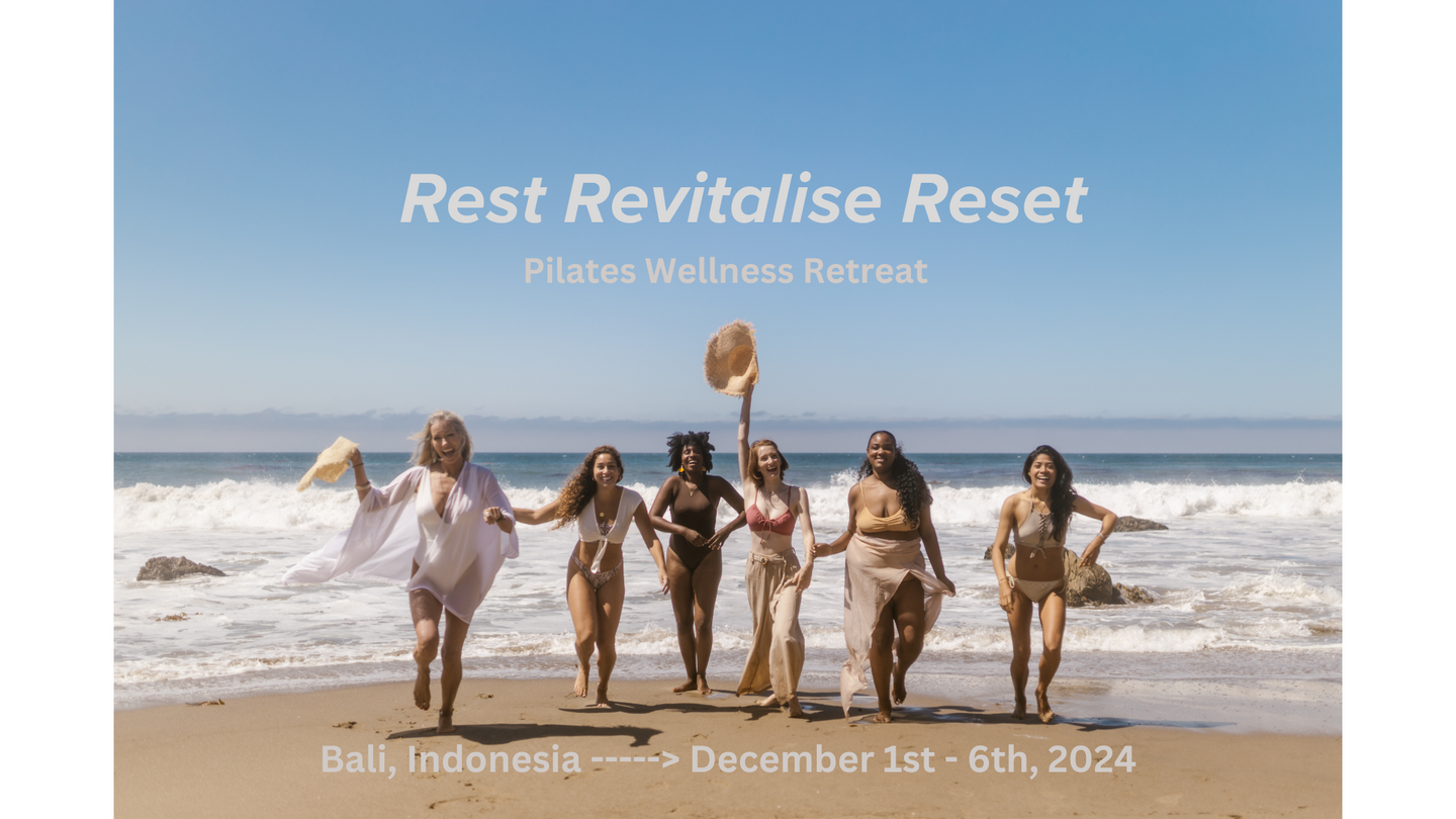 Rest, Revitalise and Reset Pilates Wellness Retreat