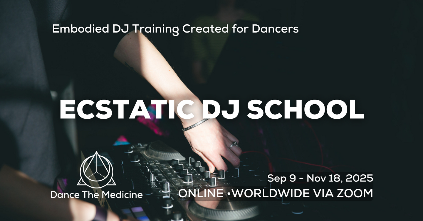 Ecstatic DJ School 2025 •  ONLINE