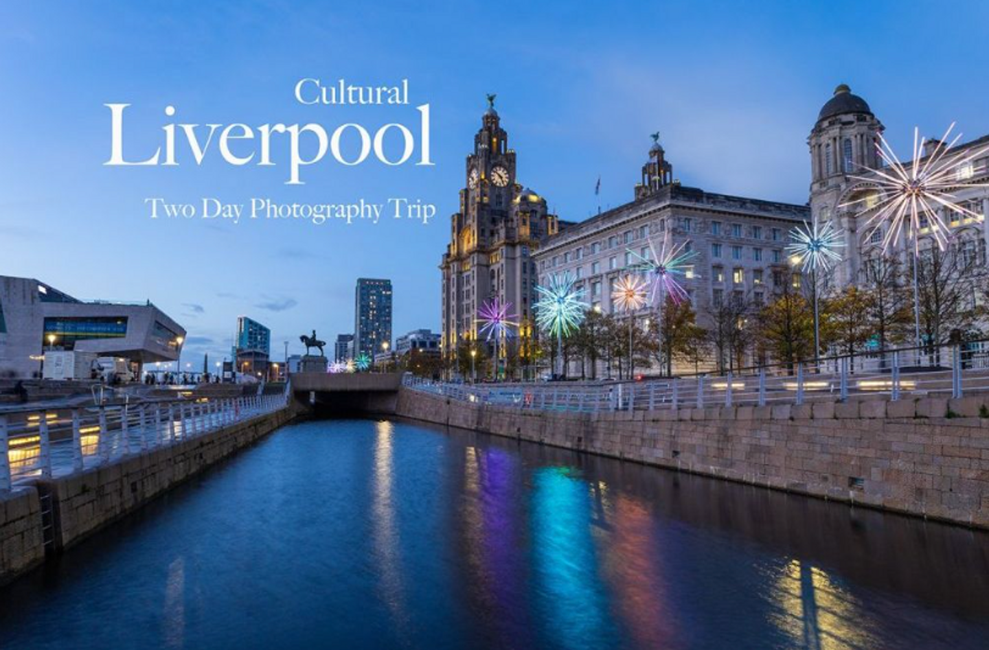 Liverpool - 2 day photography trip by rail