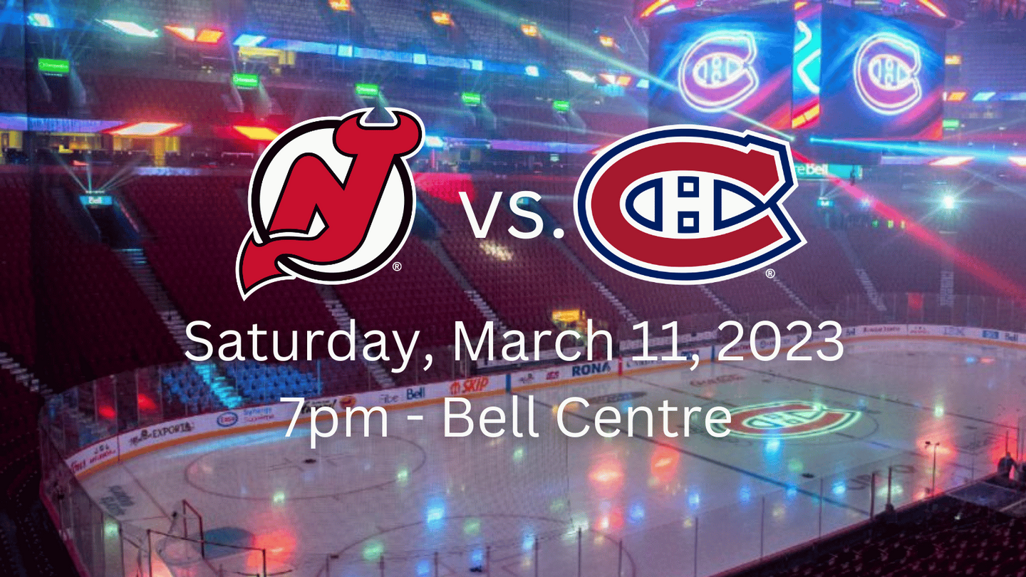 New Jersey Devils at Montreal Canadiens in Montreal, QC, Canada