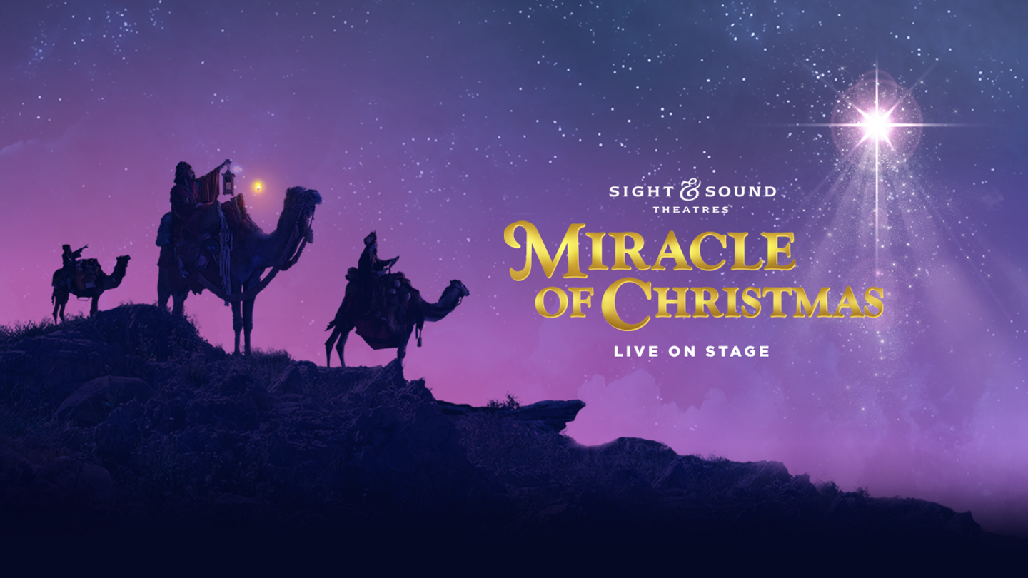 Miracle of Christmas (Sight and Sound) 2 days in Lancaster, PA, USA