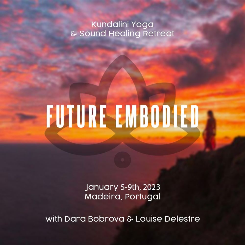 Future Embodied: Kundalini Yoga & Sound Healing Retreat