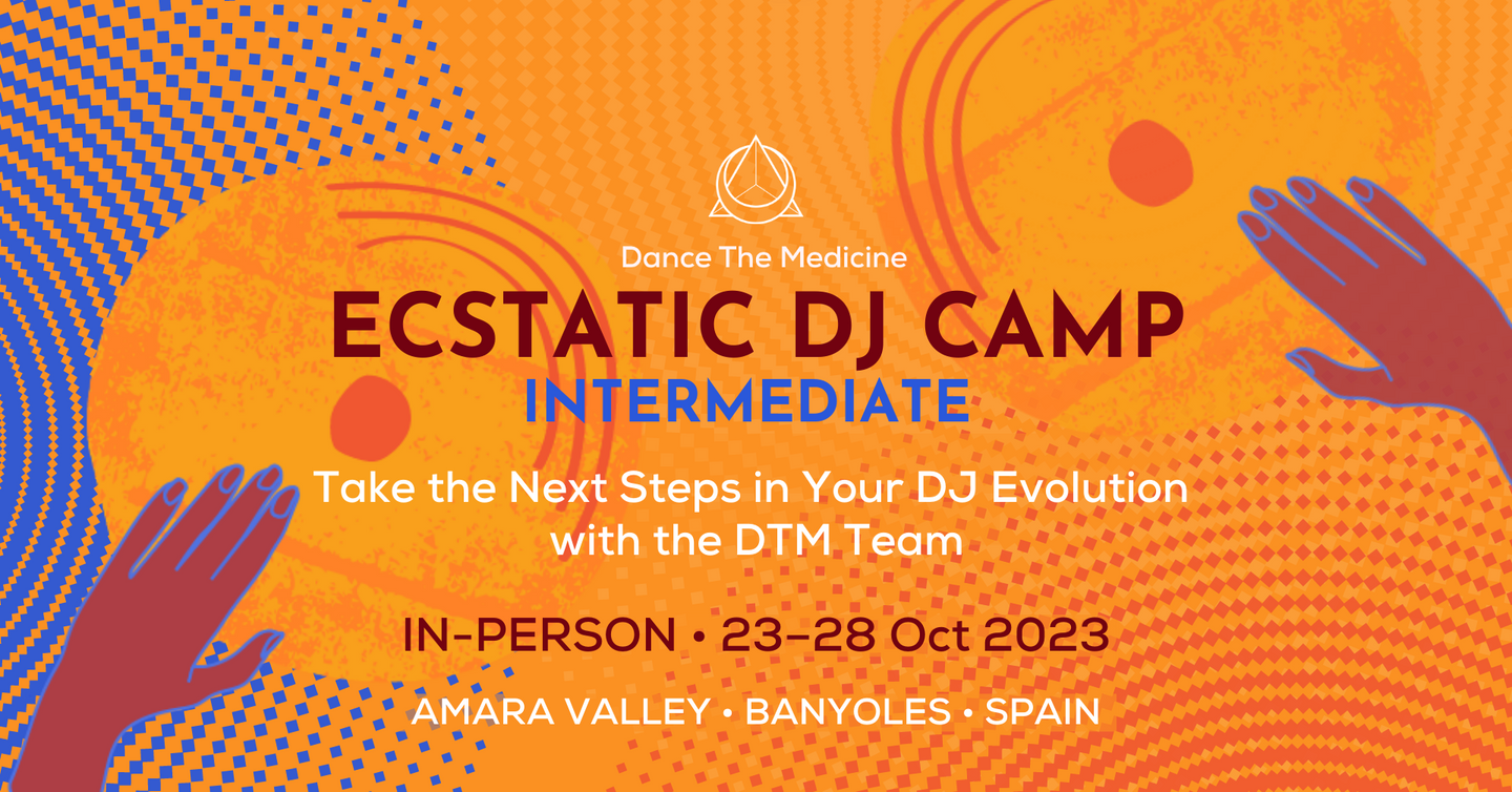 Ecstatic DJ Camp 2023 • SPAIN