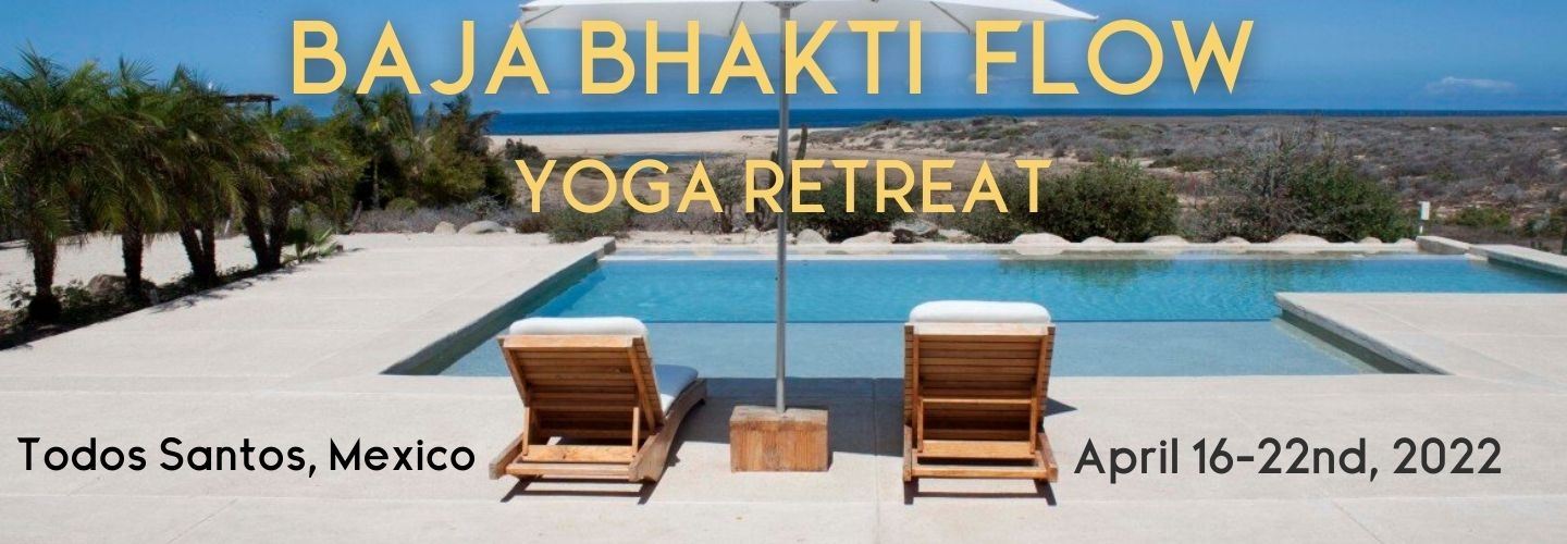 Baja Bhakti Flow Yoga Retreat