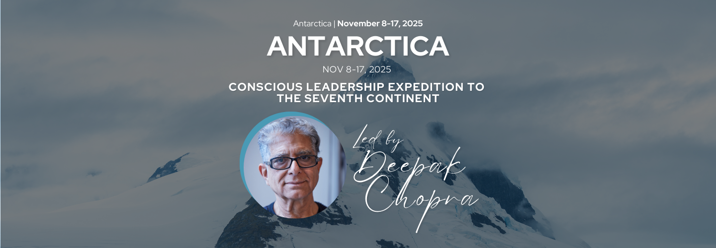 ANTARCTICA Deepak Chopra