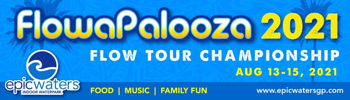 Flowapalooza - Flow Tour World Championships