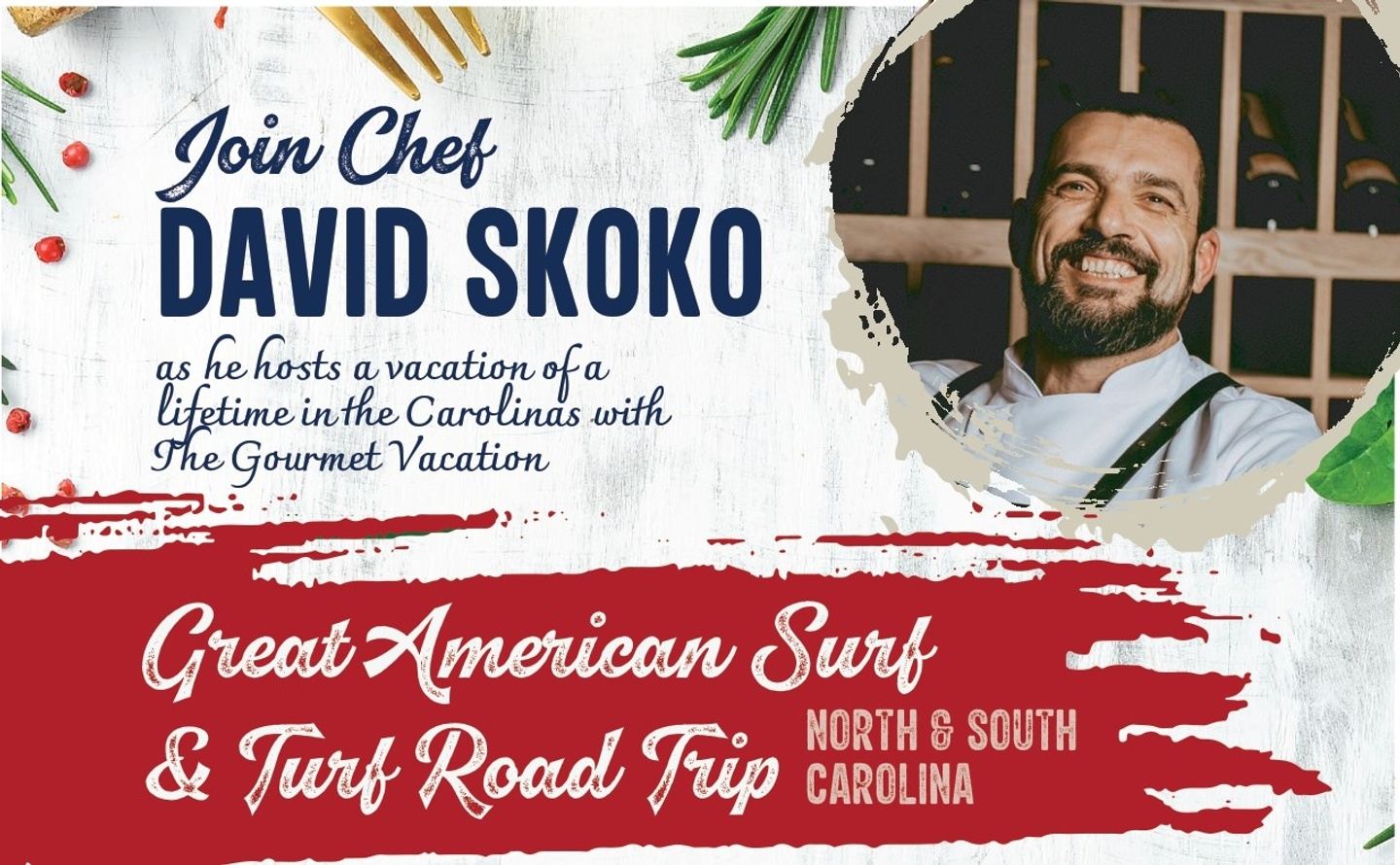 Chef David Skoko’s Great American Surf & Turf Culinary Road Trip