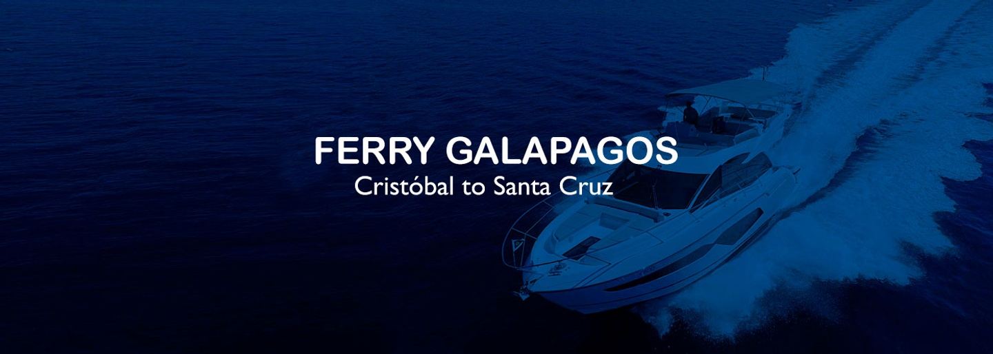 ao - Ferry San Cristobal to → Santa Cruz  / 15:00 pm