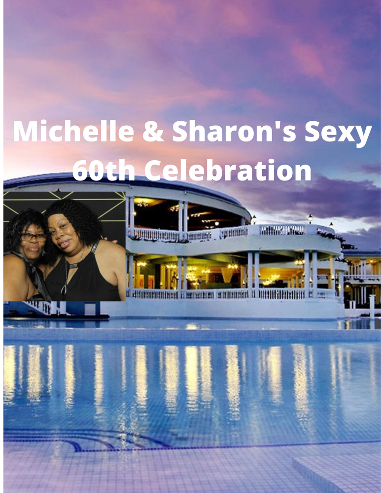 Michelle & Sharon's Sexy 60th Celebration