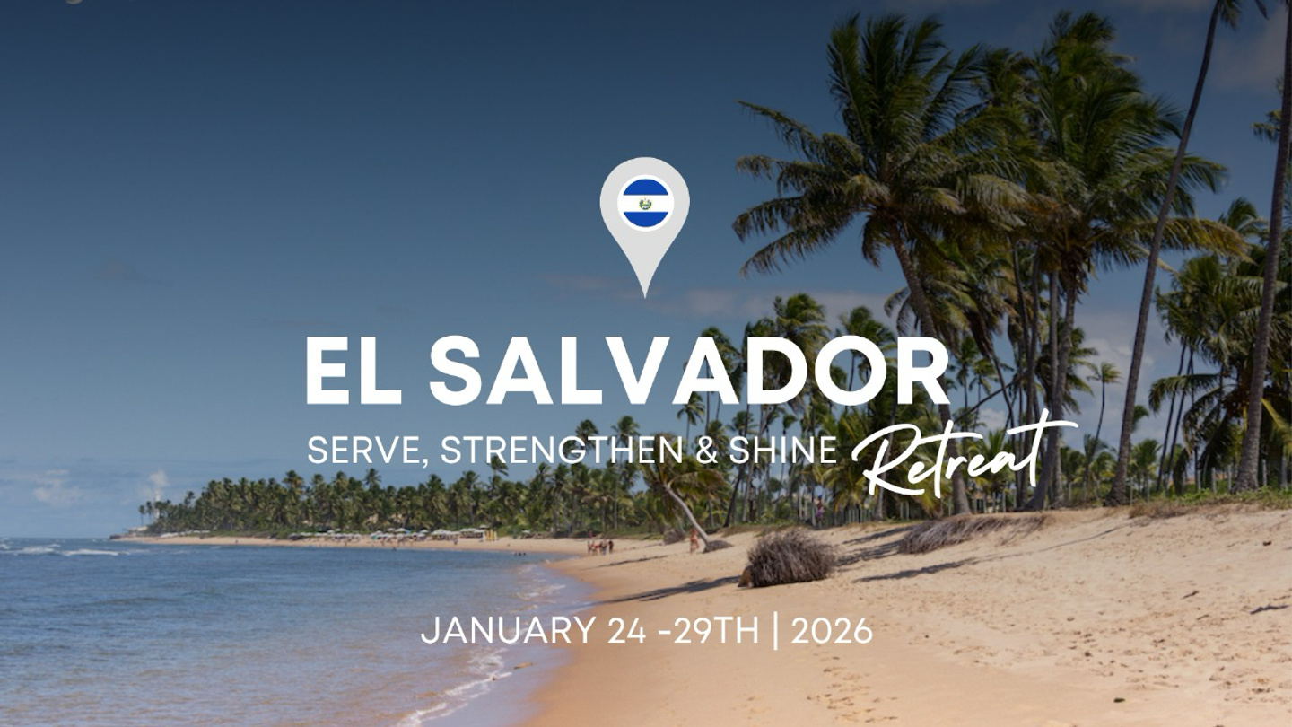 El Salvador:  Strengthen. Serve. Shine Retreat