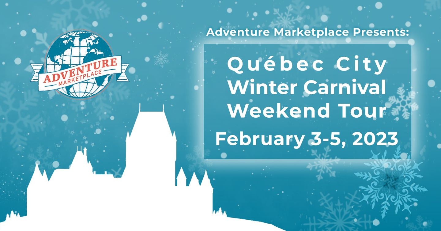 Québec City Winter Carnival Weekend Feb 3-5, 2023