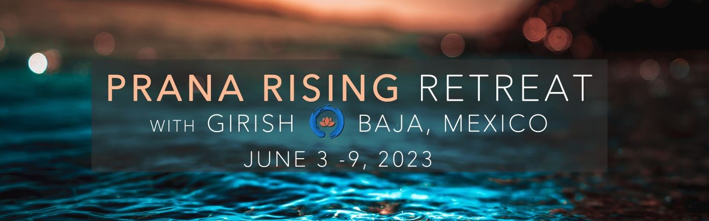 PRANA RISING RETREAT: Baja, Mexico - June 3 - 9, 2023