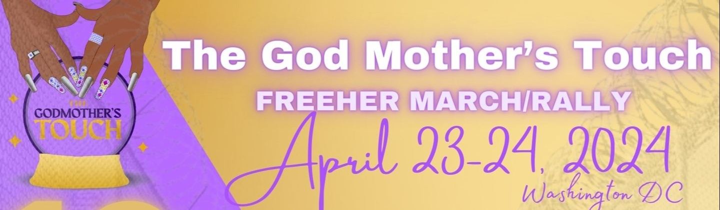 The God Mother's Touch "Freeher March/Rally"