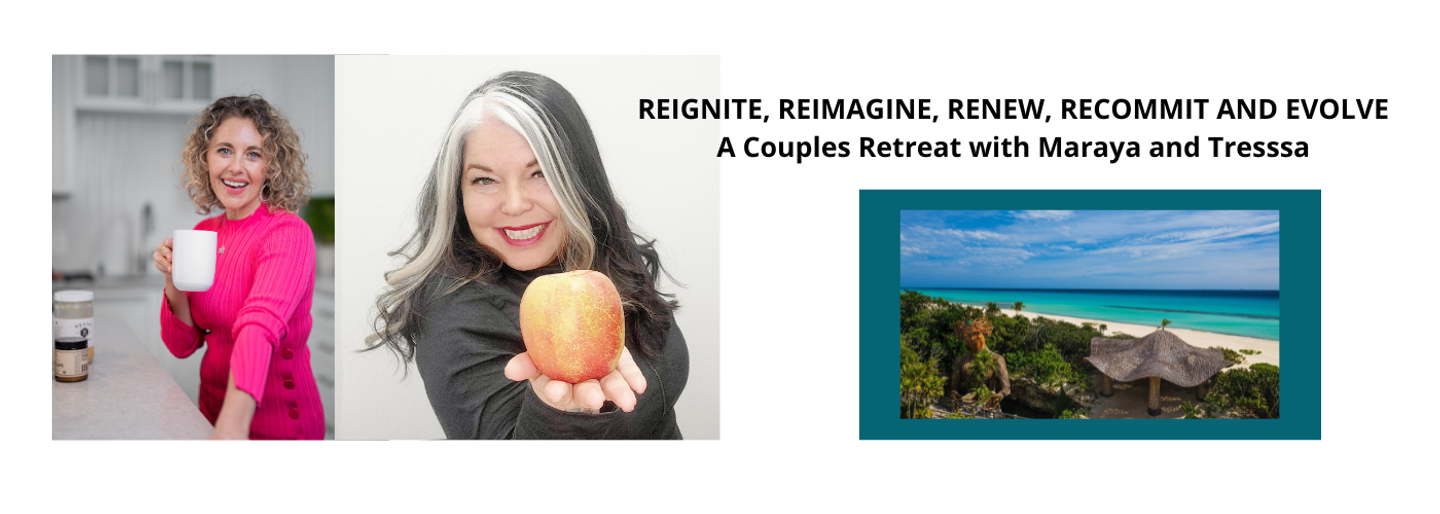 Reignite, Reimagine, Renew , Recommit and Evolve-A Couples Retreat