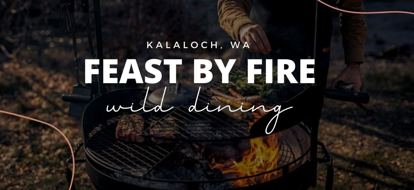 Feast by Fire Overnight Experience