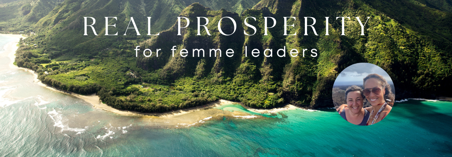 Real Prosperity with Dorothy Spence & Steph Chee in Kapaau, HI, USA