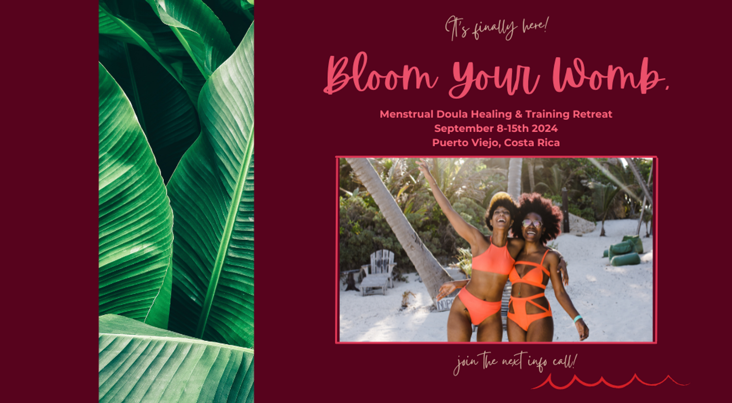 Bloom Your Womb Healing & Training Retreat