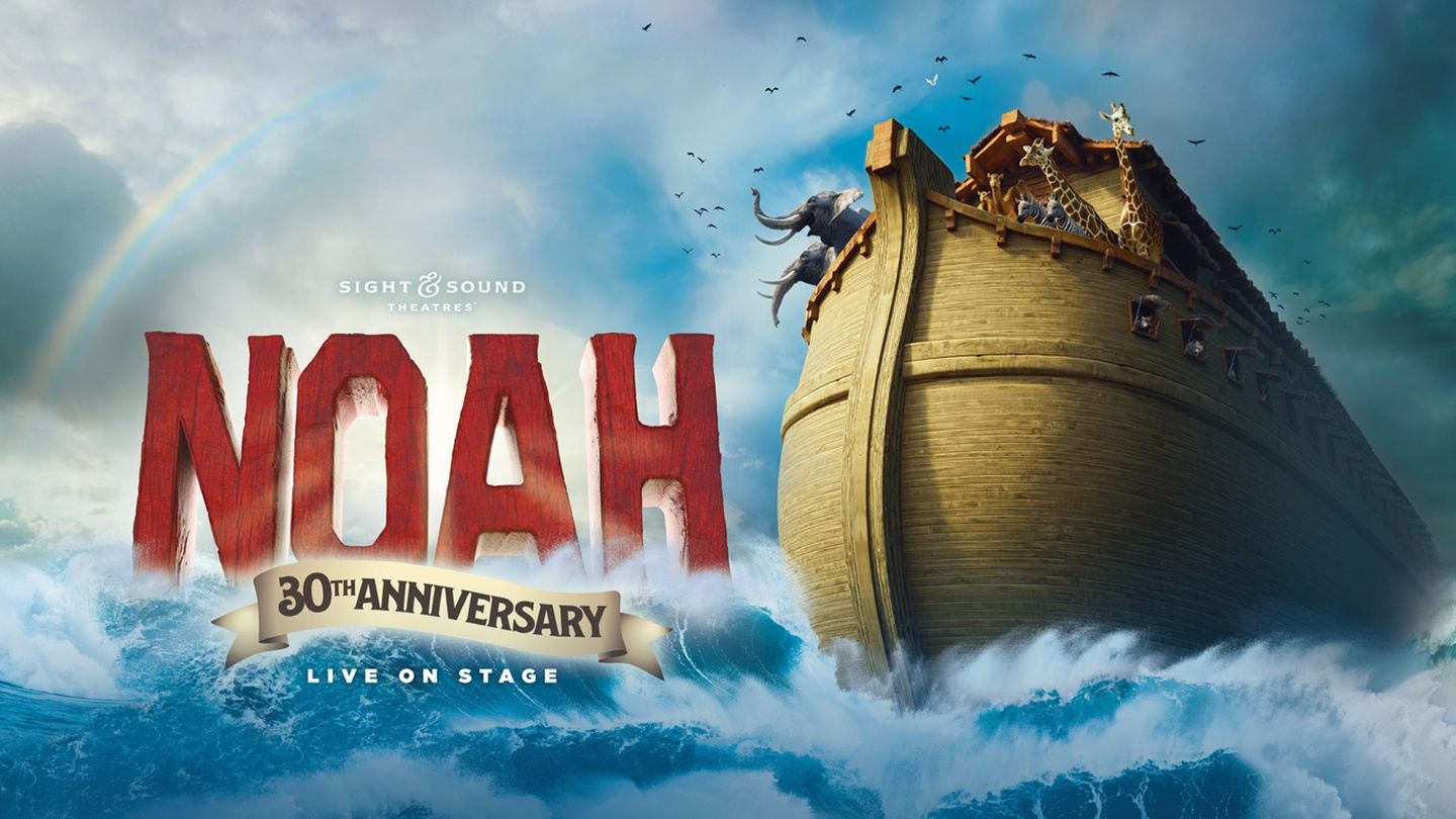 Noah @ Sight & Sound Theater